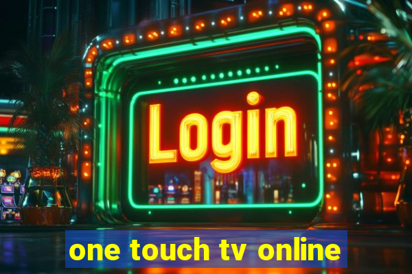 one touch tv online